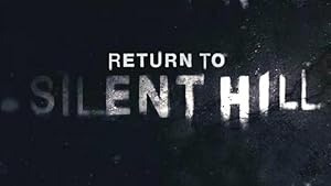 Return to Silent Hill Sessiz Tepe Dönüş
