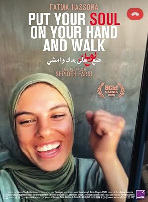 Put Your Soul on Your Hand and Walk Yüreğini Eline Al ve Yürü
