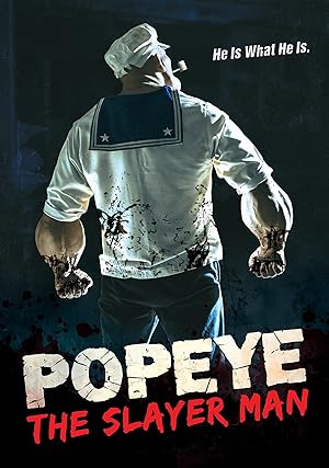 Popeye The Slayer Man