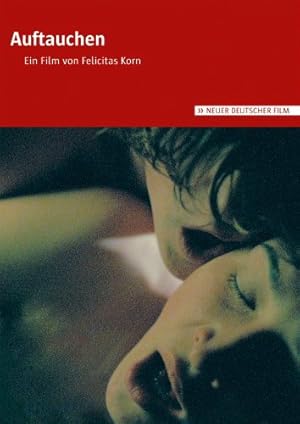 Açığa Çıkmak – Auftauchen (2006)