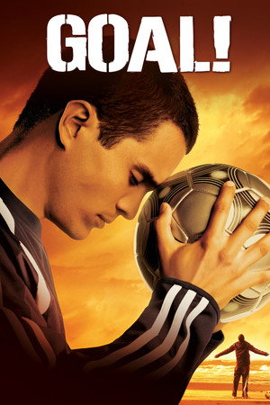 Gol! – Goal! (2005)