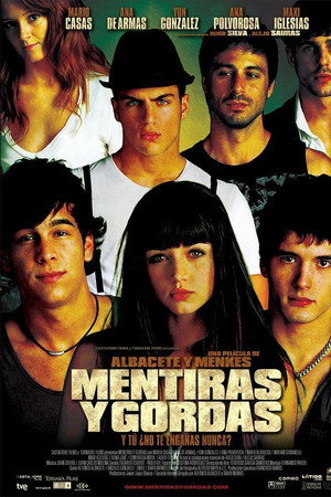 Seks, Parti ve Yalanlar – Mentiras y gordas (2009)