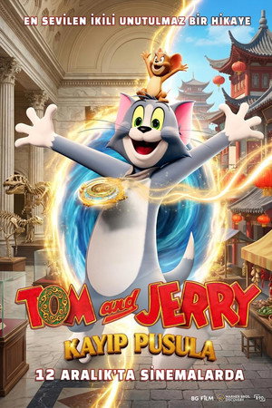 Tom ve Jerry: Kayıp Pusula-Tom and Jerry: Forbidden Compass (2025)