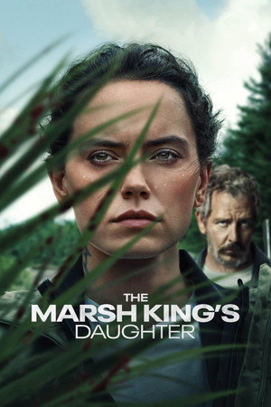 Bataklık Kralı’nın Kızı – The Marsh King’s Daughter (2023)