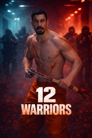12 Savaşçı – 12 Warriors (2025)
