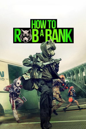 Bir Banka Nasıl Soyulur – How to Rob a Bank (2026)
