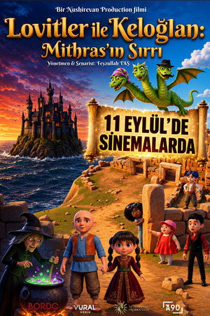 Lovitler ile Keloğlan: Mithrasın Sırrı (2026)