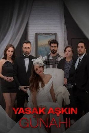 Yasak Aşkın Günahı (2026)