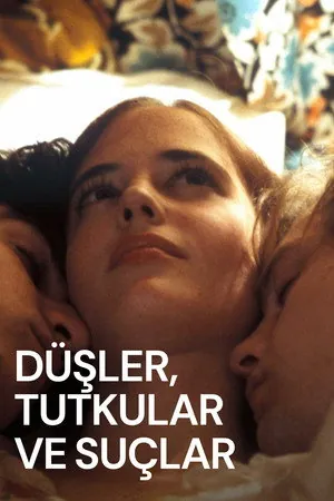 Düşler, Tutkular & Suçlar 2003